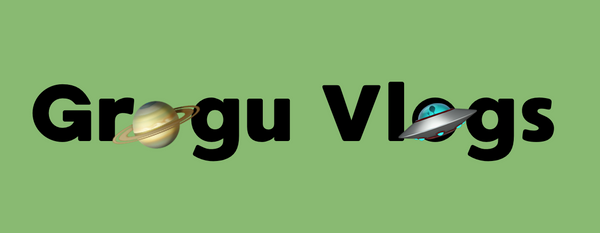 Grogu Vlogs
